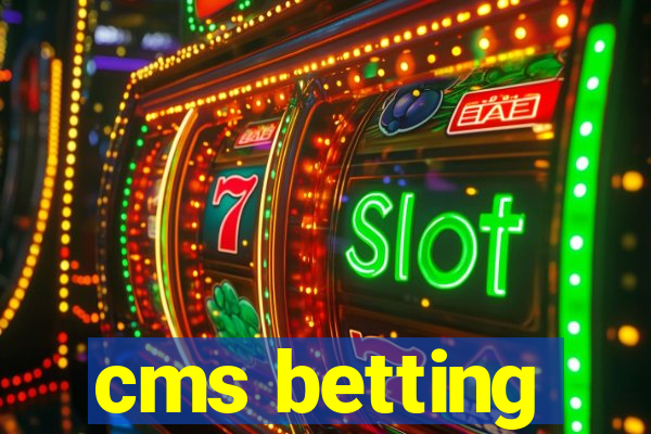 cms betting