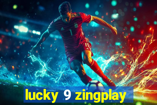 lucky 9 zingplay