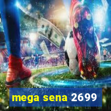 mega sena 2699