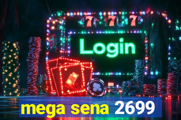 mega sena 2699