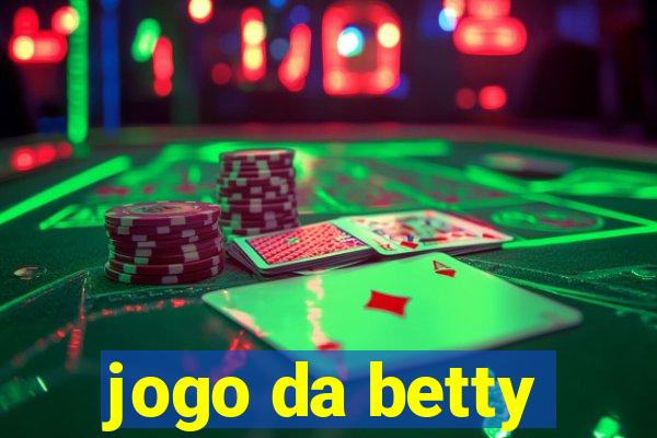 jogo da betty