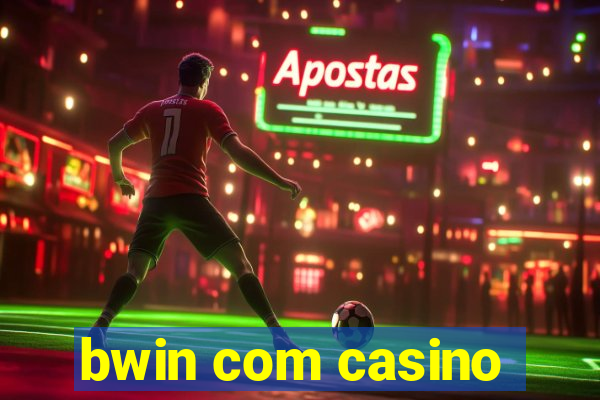 bwin com casino