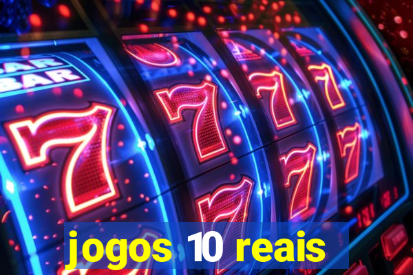 jogos 10 reais