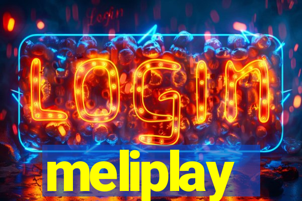 meliplay