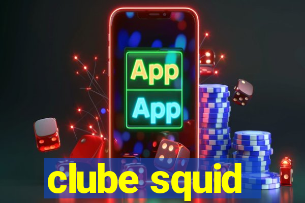 clube squid