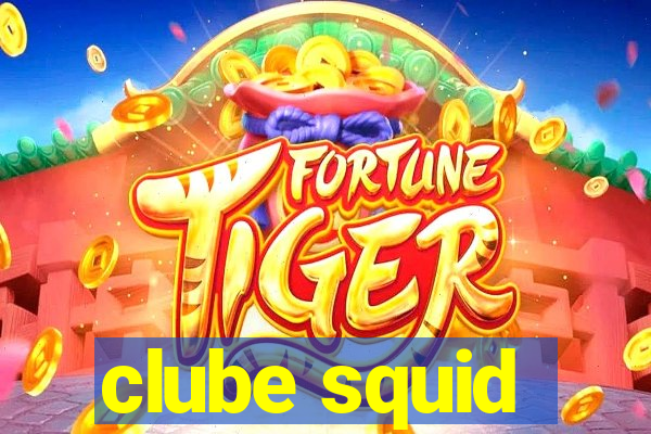 clube squid