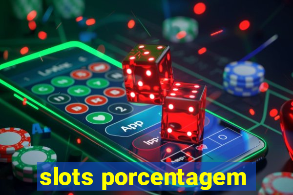 slots porcentagem