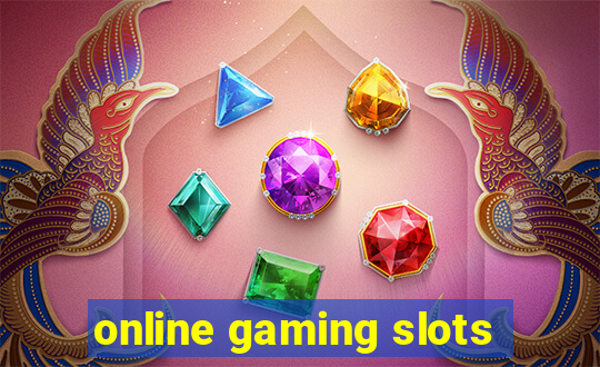 online gaming slots