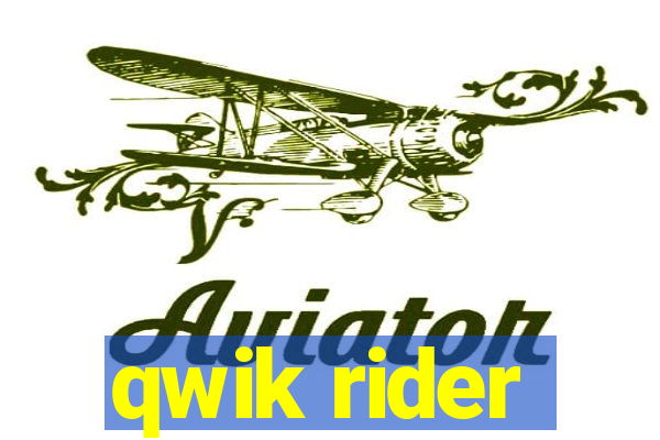 qwik rider