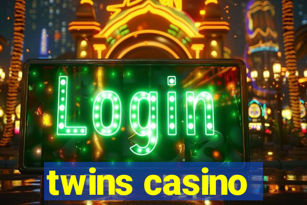 twins casino