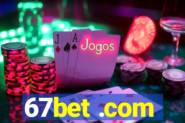 67bet .com