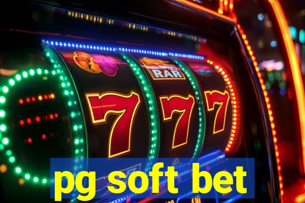 pg soft bet