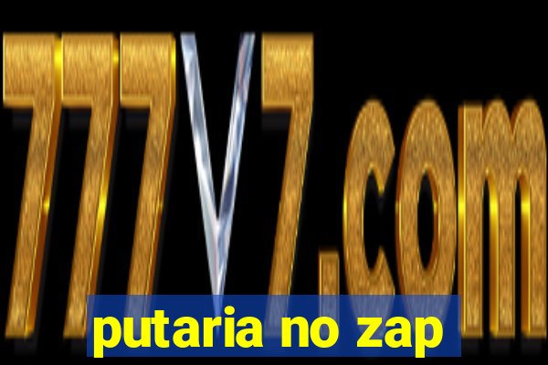 putaria no zap