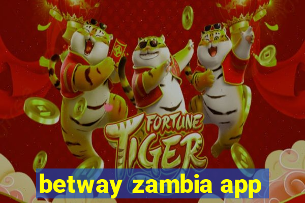 betway zambia app