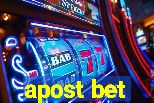 apost bet