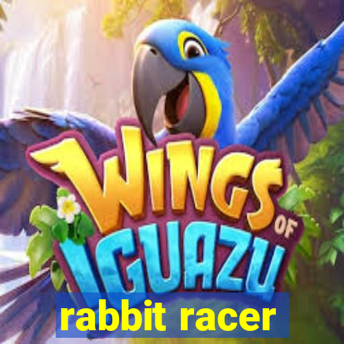 rabbit racer