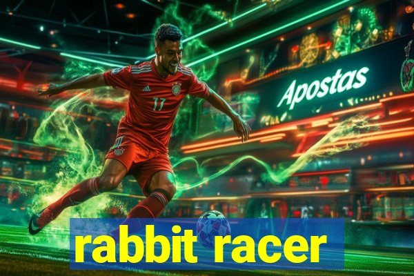 rabbit racer