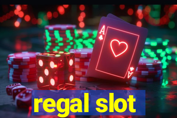 regal slot