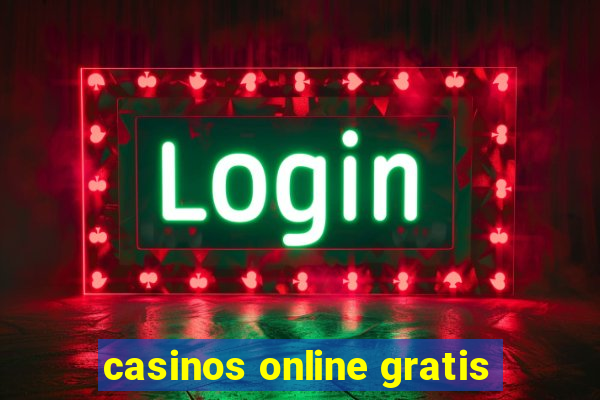 casinos online gratis