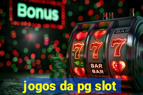 jogos da pg slot