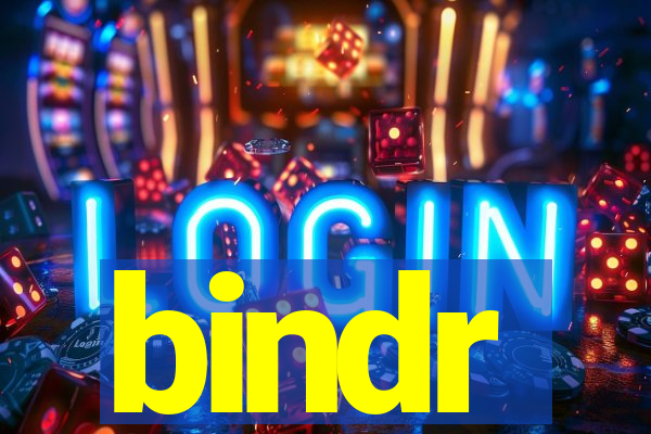 bindr