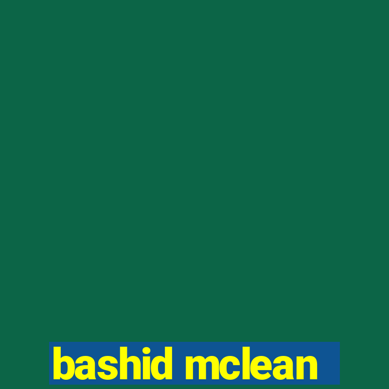 bashid mclean