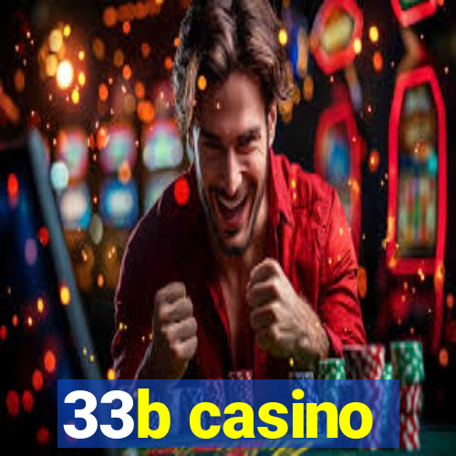 33b casino