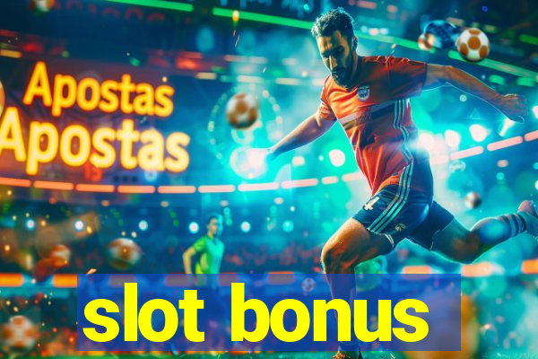 slot bonus