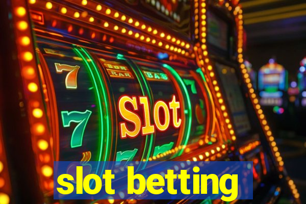 slot betting