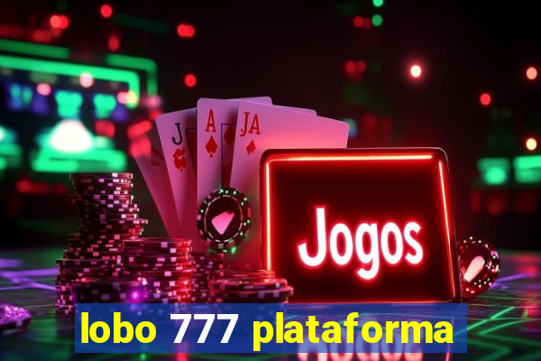 lobo 777 plataforma