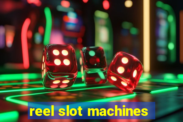 reel slot machines