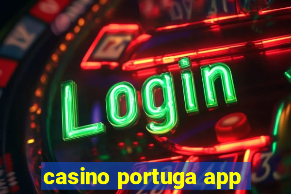 casino portuga app