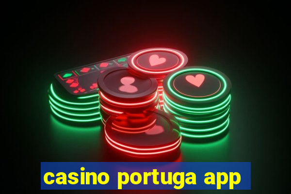 casino portuga app