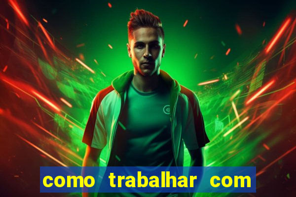 como trabalhar com jogos slots