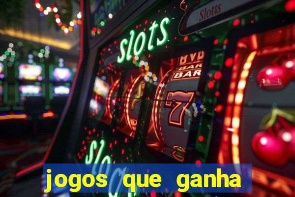 jogos que ganha b么nus no cadastro