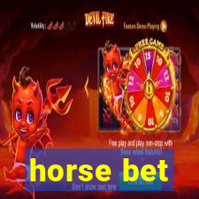 horse bet