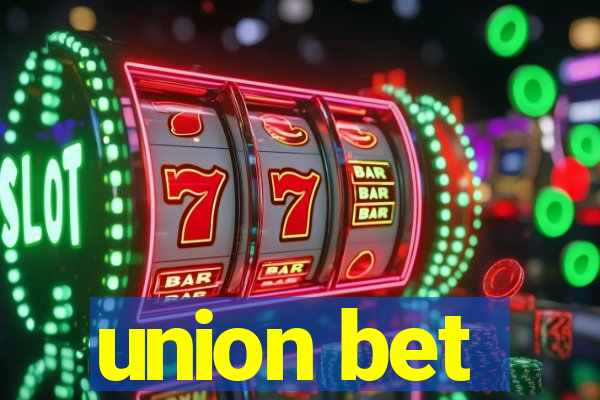 union bet