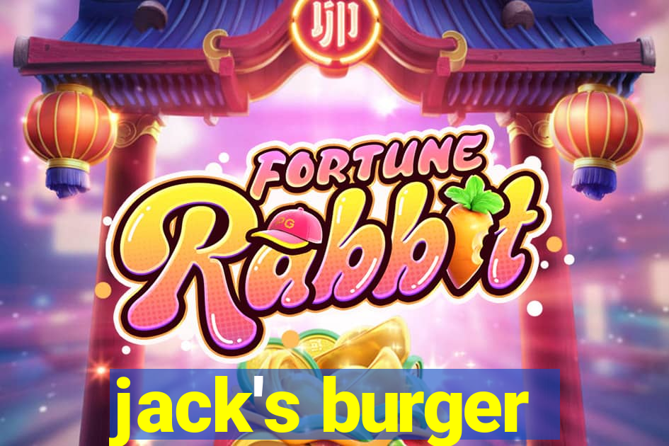 jack's burger