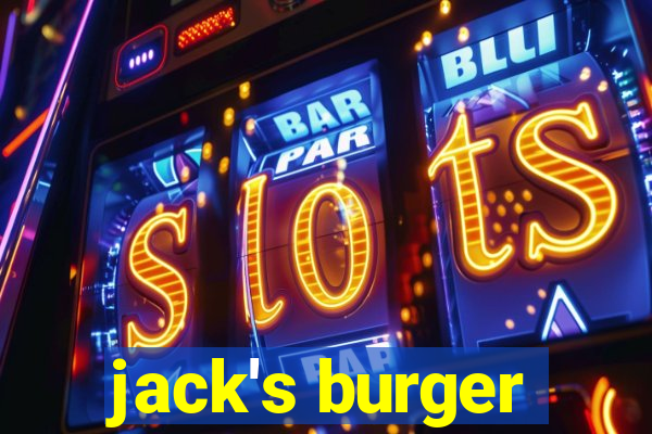 jack's burger