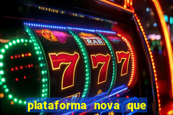 plataforma nova que da bonus no cadastro