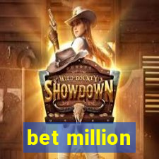 bet million