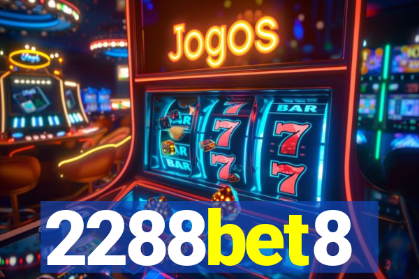 2288bet8