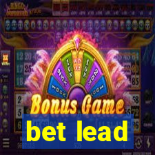 bet lead