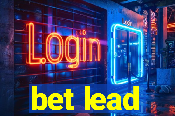 bet lead