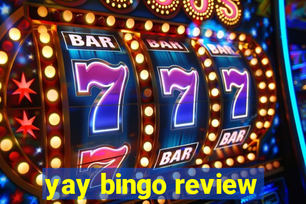 yay bingo review