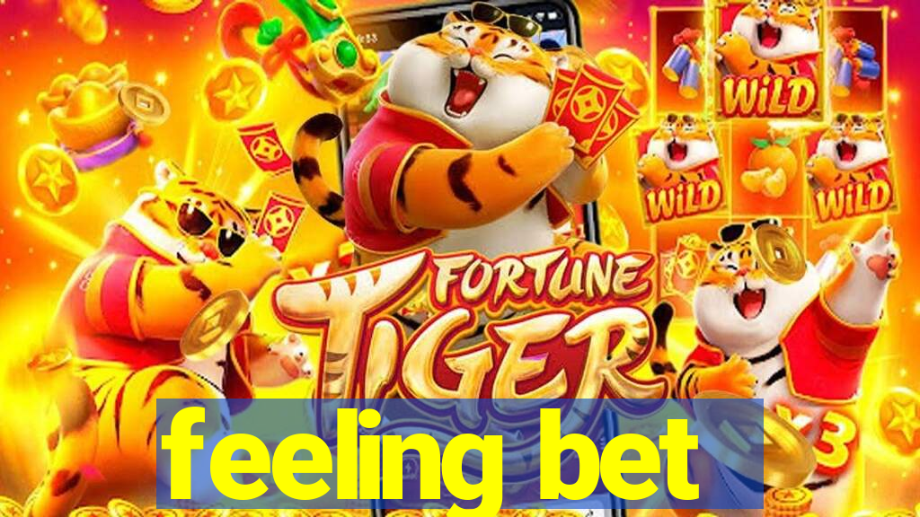 feeling bet