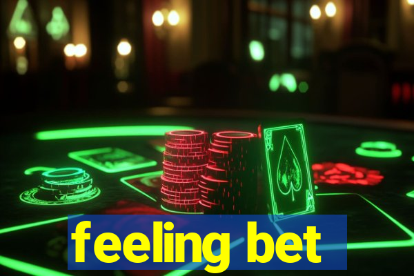 feeling bet