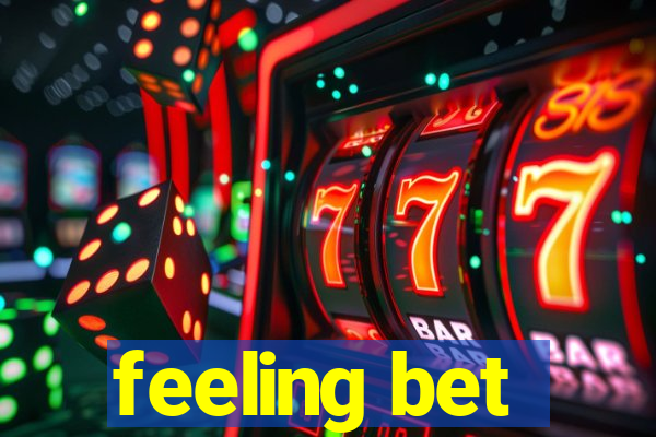 feeling bet