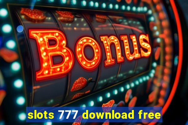 slots 777 download free