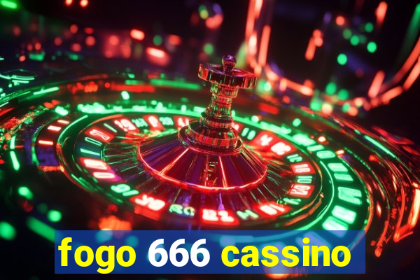 fogo 666 cassino